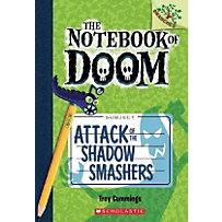 The Notebook of Doom - Attack of the Shadow Smashers The Notebook of Doom - Attack of the Shadow Smashers