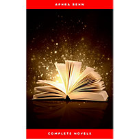 The Novels of Mrs Aphra Behn The Novels of Mrs Aphra Behn