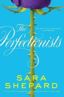 The Perfectionists Buch Von Sara Shepard Portofrei Weltbildde - 