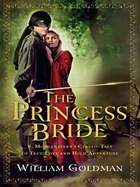 an analysis of the journal of william goldmans the princess bride Find all available study guides and summaries for the princess bride by rob reiner if there is a sparknotes, shmoop, or cliff notes guide, we will have it listed here. an analysis of the journal of william goldmans the princess bride Find all available study guides and summaries for the princess bride by rob reiner if there is a sparknotes, shmoop, or cliff notes guide, we will have it listed here.