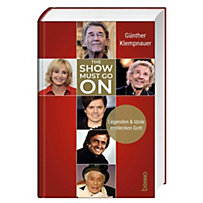 The Show must go on The Show must go on