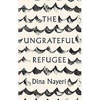 The Ungrateful Refugee The Ungrateful Refugee