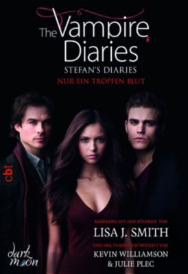 The-Vapire-Diaries-Stefans-Diaries-Nur-ein-Tropfen-Blut-The-Vapire-Diaries-Stefans-DiariesReihe-Band-2