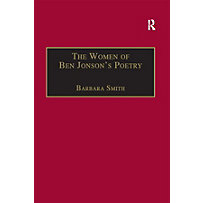 The Women of Ben Jonson's Poetry The Women of Ben Jonson's Poetry