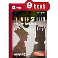 Theater spielen mit Grundschülern Theater spielen mit Grundschülern