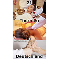 Thermen Deutschland - die 21 besten Thermen zum Entspannen Thermen Deutschland - die 21 besten Thermen zum Entspannen