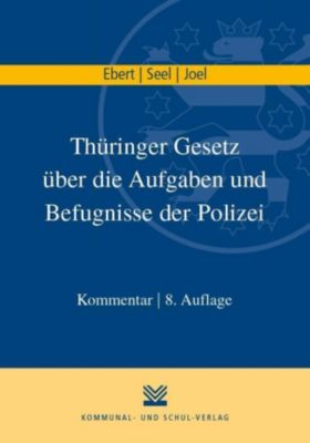 Thüringer Gesetz über die Aufgaben und Befugnisse der Polizei
