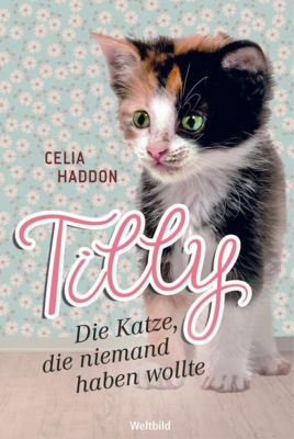 Tilly Die Katze Die Niemand Haben Wollte Ebook Günstig