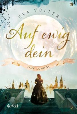 Time School - Auf ewig dein - Eva Völler | 