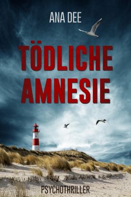 Tödliche Amnesie Tödliche Amnesie