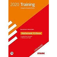 Training Hauptschulabschluss 2020 - Nordrhein-Westfalen - Mathematik 10. Klasse, Lösungen Training Hauptschulabschluss 2020 - Nordrhein-Westfalen - Mathematik 10. Klasse, Lösungen