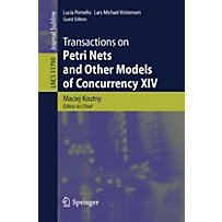 Transactions on Petri Nets and Other Models of Concurrency XIV Transactions on Petri Nets and Other Models of Concurrency XIV