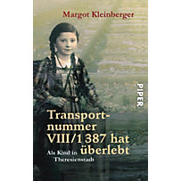 Transportnummer VIII/1387 hat überlebt Transportnummer VIII/1387 hat überlebt