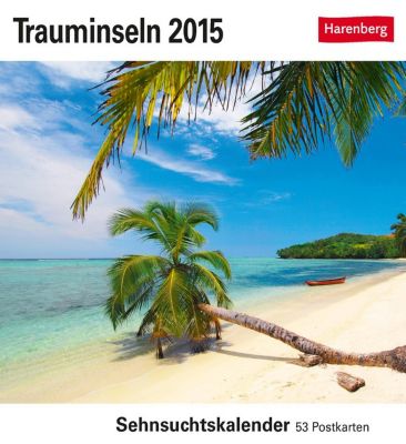 Trauminseln Sehnsuchtskalender 2015 Kalender Bei Weltbildde - 