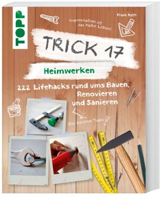 Trick 17 - Heimwerken - Frank Rath | 