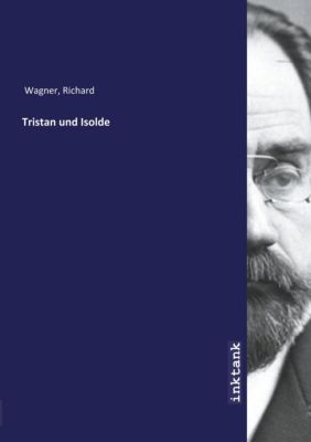 Tristan und Isolde - Richard Wagner | 
