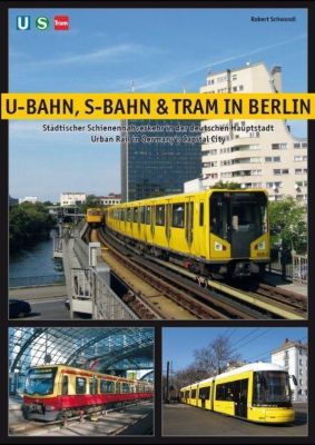 UBahn, SBahn & Tram in Berlin Buch portofrei bei Weltbild.de