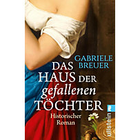 Ullstein eBooks: Das Haus der gefallenen Töchter Ullstein eBooks: Das Haus der gefallenen Töchter