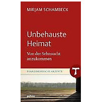 Unbehauste Heimat Unbehauste Heimat
