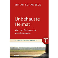 Unbehauste Heimat Unbehauste Heimat