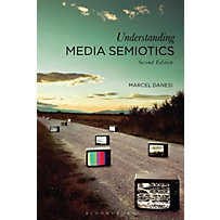 Understanding Media Semiotics Understanding Media Semiotics