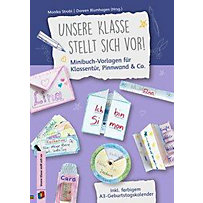 Unsere Klasse stellt sich vor! Minibuch-Vorlagen für Klassentür, Pinnwand & Co. Unsere Klasse stellt sich vor! Minibuch-Vorlagen für Klassentür, Pinnwand & Co.