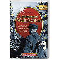 Unvergessene Weihnachten Unvergessene Weihnachten