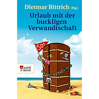 Urlaub mit der buckligen Verwandtschaft Urlaub mit der buckligen Verwandtschaft