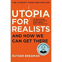 Utopia for Realists Utopia for Realists