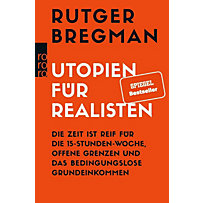 Utopien für Realisten Utopien für Realisten