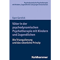 Väter in der psychodynamischen Psychotherapie mit Kindern und Jugendlichen Väter in der psychodynamischen Psychotherapie mit Kindern und Jugendlichen