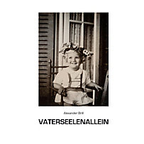 Vaterseelenallein Vaterseelenallein