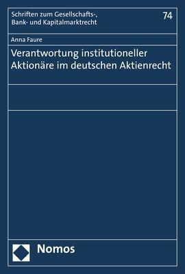 Verantwortung institutioneller Aktionäre im deutschen Aktienrecht - Anna Faure | 