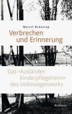 Verbrechen und Erinnerung - Marcel Brüntrup | 