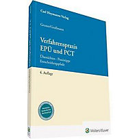 Verfahrenspraxis EPÜ und PCT Verfahrenspraxis EPÜ und PCT
