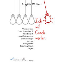 Verlag Barbara Budrich: Ich will Coach werden Verlag Barbara Budrich: Ich will Coach werden