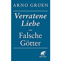 Verratene Liebe - Falsche Götter Verratene Liebe - Falsche Götter