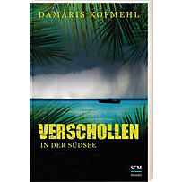 Verschollen in der Südsee Verschollen in der Südsee