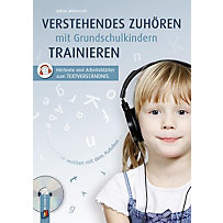 Verstehendes Zuhören mit Grundschulkindern trainieren, m. Audio-CD Verstehendes Zuhören mit Grundschulkindern trainieren, m. Audio-CD