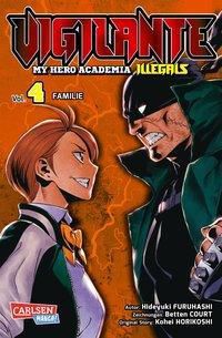 Vigilante - My Hero Academia Illegals - Familie