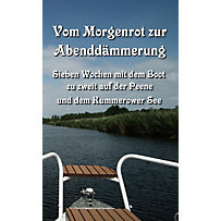 Vom Leben auf dem Boot zu zweit: 3 Vom Morgenrot zur Abenddämmerung Vom Leben auf dem Boot zu zweit: 3 Vom Morgenrot zur Abenddämmerung