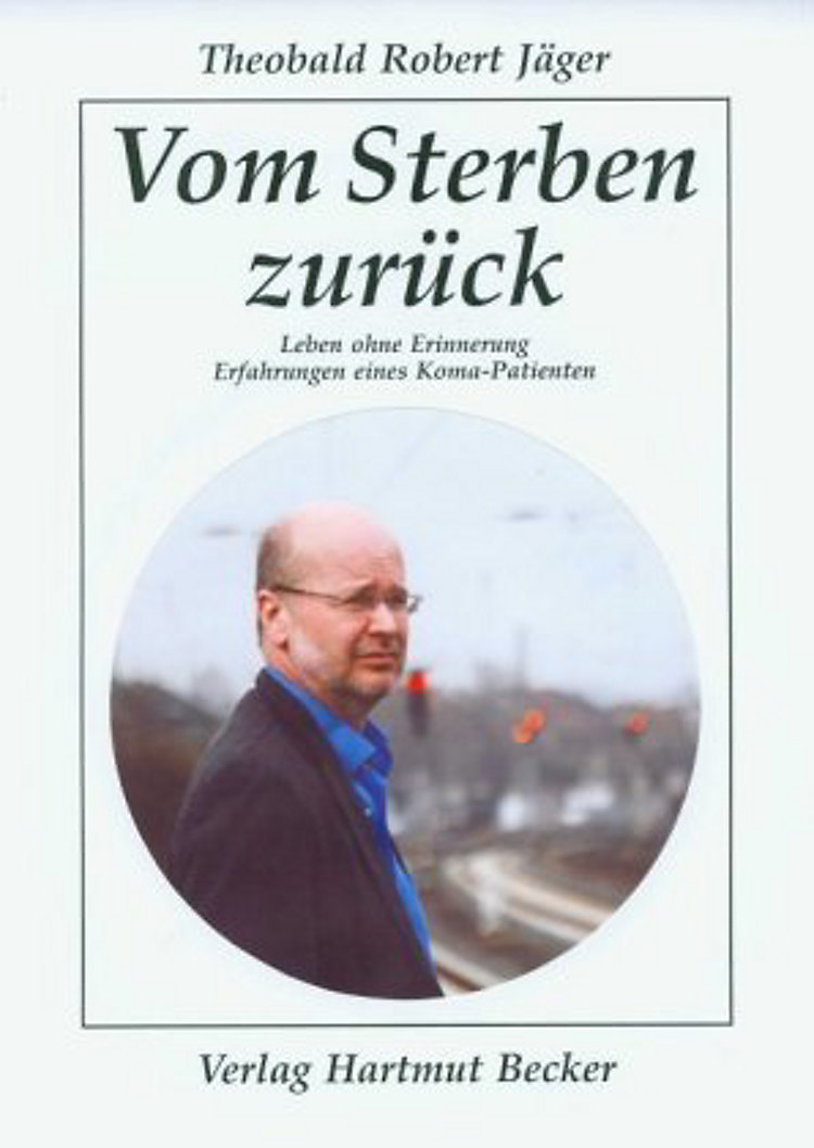 Vom Sterben zurück Buch von Theobald R. Jäger versandkostenfrei bestellen