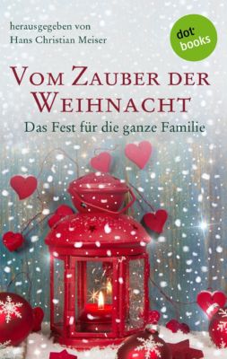 Vom Zauber Der Weihnacht: Ebook Jetzt Bei Weltbildde