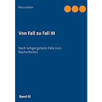 Von Fall zu Fall III Von Fall zu Fall III