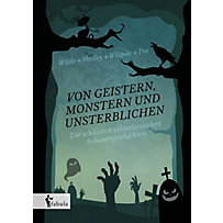 Von Geistern, Zombies und Unsterblichen Von Geistern, Zombies und Unsterblichen