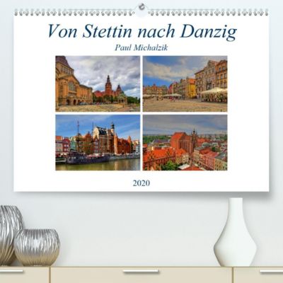 Von Stettin Nach Danzig Premium Kalender 2020 Din A2 Quer