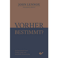 Vorher bestimmt? Vorher bestimmt?