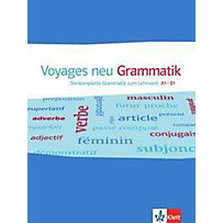 Voyages neu: Bd.A1-B1 Grammatik Voyages neu: Bd.A1-B1 Grammatik