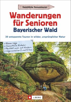 Wanderungen für Senioren Bayerischer Wald - Gottfried Eder | 