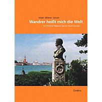 Wandrer heißt mich die Welt Wandrer heißt mich die Welt